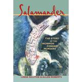 Salamander: The Story Of The Mormon Forgery Murders