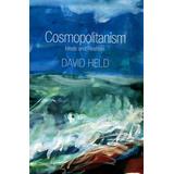 Cosmopolitanism: Ideals And Realities