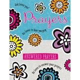 Prayers and Answered Prayers