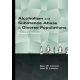 Alcoholism And Substance Abuse In Diverse Populations