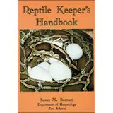Reptile Keeper's Handbook