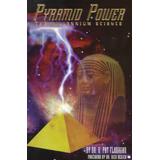 Pyramid Power: The Millennium Science