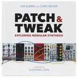 Bjooks IVS Patch & Tweak - Exploring Modular Synthesis Book