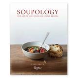 Penguin Random House Cookbooks - Soupology Cookbook