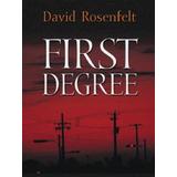 First Degree