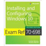 Exam Ref 70-698 Installing And Configuring Windows 10