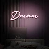 Trinx Vazquez Dream Neon Sign w/ Different Sizes in Pink, Size 9.0 H x 20.0 W x 0.8 D in | Wayfair 66ACF33ADC7A471784746E8660596CAB