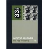 The Smiths' Meat Is Murder