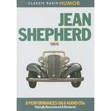 Jean Shepherd: Life Is (Classic Radio Humor)