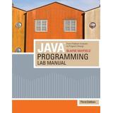 Java Programming Lab Manual: From Problem Analysis To Program Design, 3rd Edition