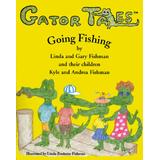 Gator Tales: Going Fishing
