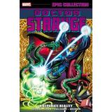Doctor Strange Epic Collection: A Separate Reality (Epic Collection: Doctor Strange)