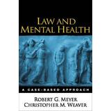 Law and Mental Health: A Case-Based Approach