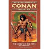 The Chronicles of Conan Vol. 5: The Shadow in the Tomb and Other Stories
