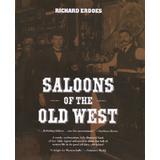 Saloons Of The Old West