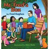 Mr. Fred's Box