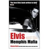 Elvis And The Memphis Mafia