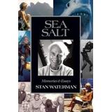 Sea Salt: Memories & Essays
