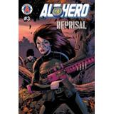 Alt-Hero #3: Reprisal