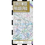 Streetwise Philadelphia Map - Laminated City Street Map Of Philadelphia, Pa: Folding Pocket Size Travel Map