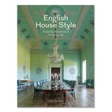 Penguin Random House Entertainment Books - English House Style from the Archives of Country Life Hardcover