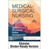Medicalsurgical Nursing Binder Ready Patientcentered Collaborative Care Single Volume
