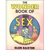 The Wonder Book Of Sex Hardcover