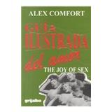 Guia Ilustrada del Amor Joy of Sex Spanish Edition