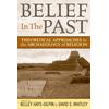 Belief In The Past: Theorizing And Archaeology Of Religion