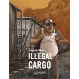 Illegal Cargo