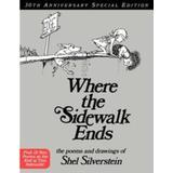 Where the Sidewalk Ends: Poems and Drawings (Anniv (Hardcover) - Shel Silverstein