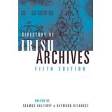 Directory of Irish Archives Fifth Edition