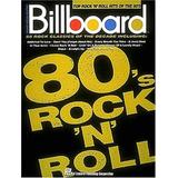Billboard Top Rock 'N' Roll Hits Of The 80'S