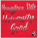 Youngstown State Penguins 10'' x Grad Plaque