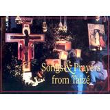 Songs Prayers from Taize