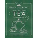 Official Downton Abbey Afternoon Tea Cookbook by Various