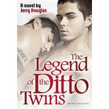 The Legend Of The Ditto Twins