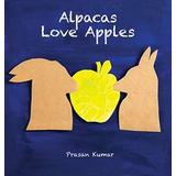 Alpacas Love Apples