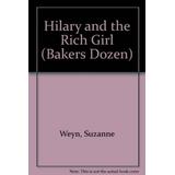 Hilary And The Rich Girl