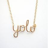 Gold Yolo Necklace. You Only Live Once 14K Filled Lowercase Yolo Script Calligraphy