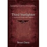 Third Starlighter (Tales Of Starlight)