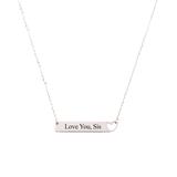 Pink Box Accessories Women's Necklaces Silver - Stainless Steel 'Love You, Sis' Bar Necklace