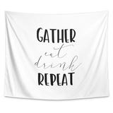 Ebern Designs Microfiber Gather Eat Drink Repeat Tapestry in White, Size 51.0 H x 60.0 W in | Wayfair 6F1530098BE64D7F80CE7C1A103BFCF9