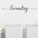 Gracie Oaks Laundry Vinyl Wall Decal Vinyl in Black | 5.75 H x 24 W in | Wayfair 3570D4C8F5BD46C5A56C368A8A293D17