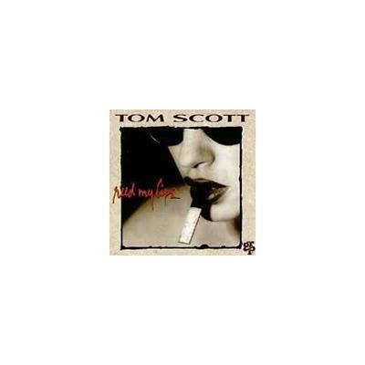 Reed My Lips by Tom Scott (CD - 01/18/1994)