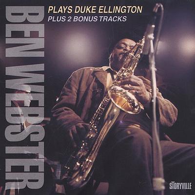 Plays Duke Ellington [Bonus Tracks] by Ben Webster (CD - 06/24/2002)