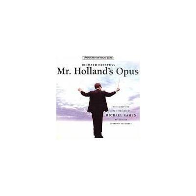 Mr. Holland's Opus [Original Motion Picture Soundtrack] by Michael Kamen/Seattle Symphony Orchestra
