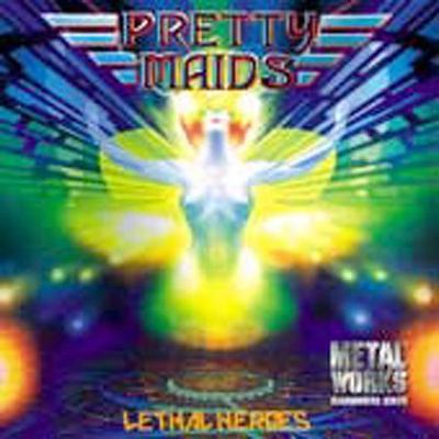 Lethal Heroes by Pretty Maids (CD - 03/14/2006)