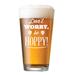 Winston Porter Leen Don't Worry Be Hoppy 16 oz. Pint Glass Glass | 5.75 H x 3 W in | Wayfair 7BC96A3BADEB410E8CE464B2964C52F9