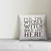 The Holiday Aisle® Speight Wicked Witch Does Live Here Throw Pillow Polyester/Polyfill blend | 16 H x 16 W x 1.5 D in | Wayfair